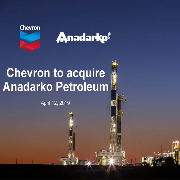 Chevron announces agreement to acquire Anadarko,The total enterprise value of the transaction is $50 billion., by chemwinfo